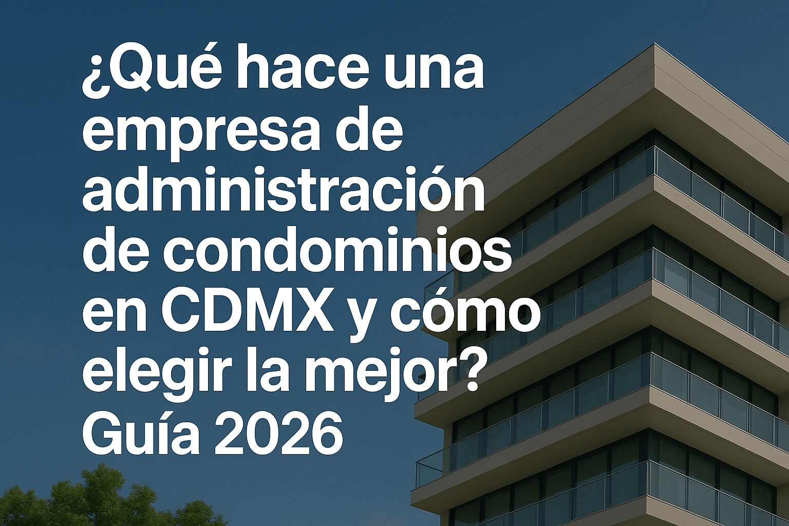 Administración de condominios en CDMX — servicios de administración condominal